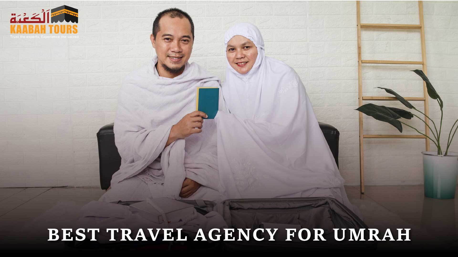 Best Travel Agency for Umrah