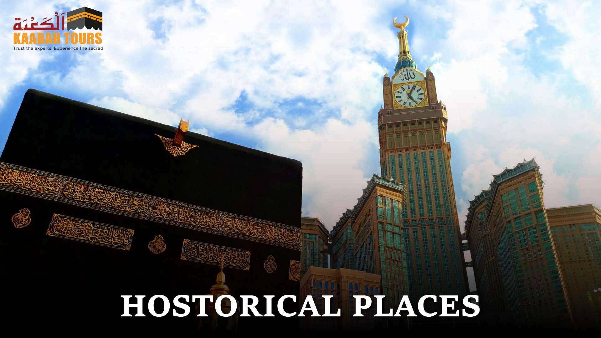 Historical Places Of City Makkah