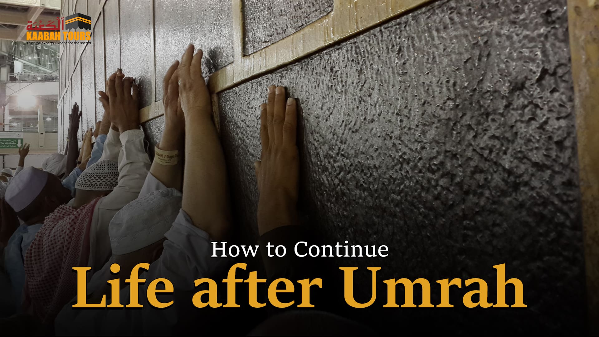 How to Continue Life after Umrah