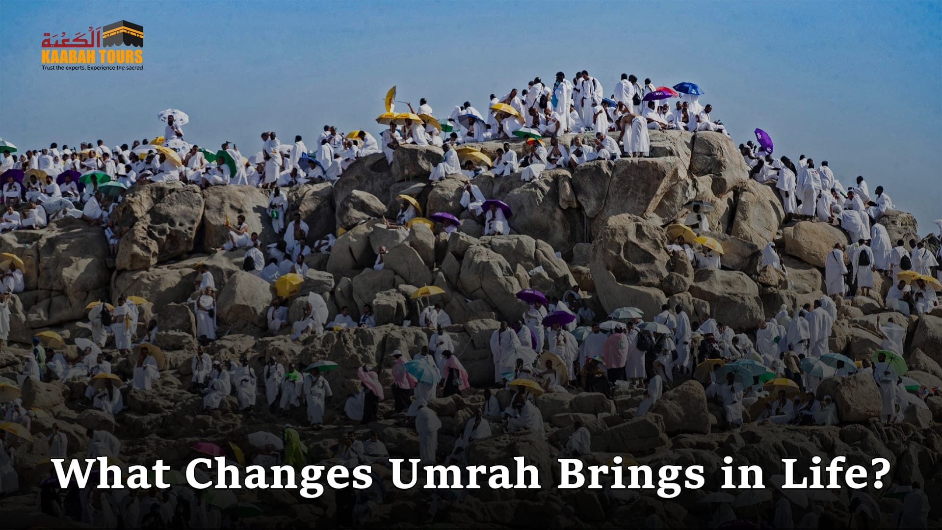 Changes Umrah Brings in Life